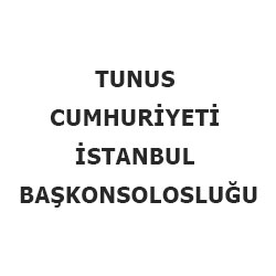 Tunus Cumhuriyeti İstanbul Başkonsolosluğu